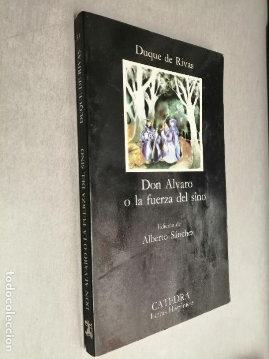 Libros de segunda mano: DON ÁLVARO O LA FUERZA DEL SINO / DUQUE DE RIVAS / CÁTEDRA 1987 - Foto 1 - 303353218