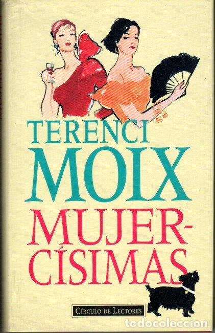 Libros de segunda mano: MUJERC&Iacute;SIMAS - TERENCI MOIX - Foto 1