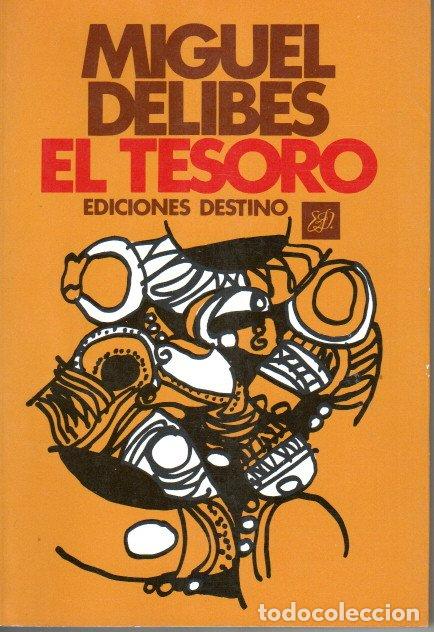 Libros de segunda mano: EL TESORO - MIGUEL DELIBES - Foto 1