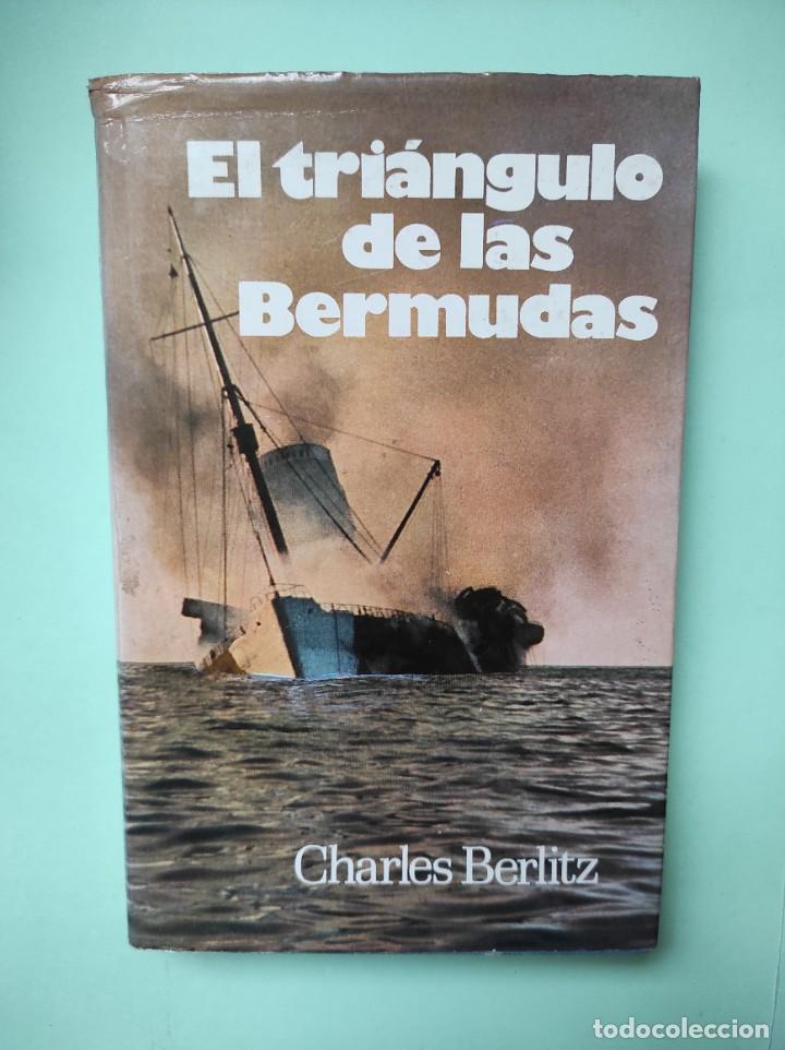 Libros de segunda mano: EL TRI&Aacute;NGULO DE LAS BERMUDAS - Charles Berlitz - Foto 1