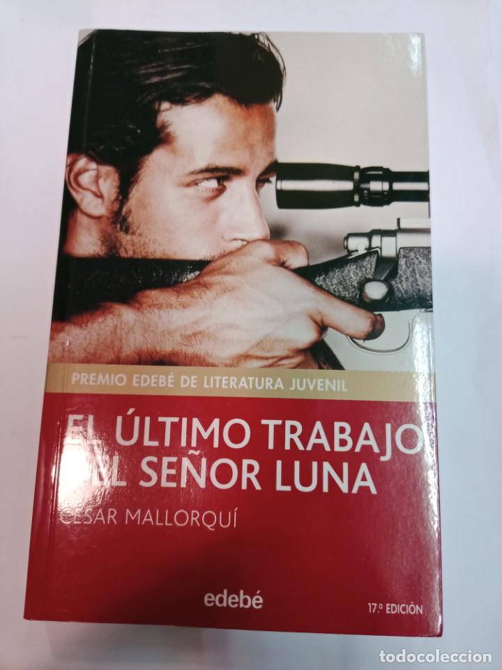 Libri di seconda mano: C&Eacute;SAR MALLORQUI El &uacute;ltimo trabajo del Se&ntilde;or Luna SA6725