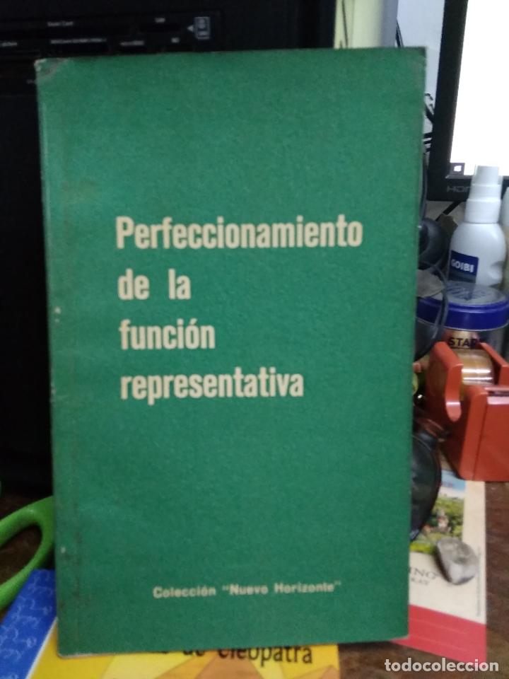 Libri di seconda mano: Perfeccionamiento de la funci&oacute;n representativa. L.11649-1879