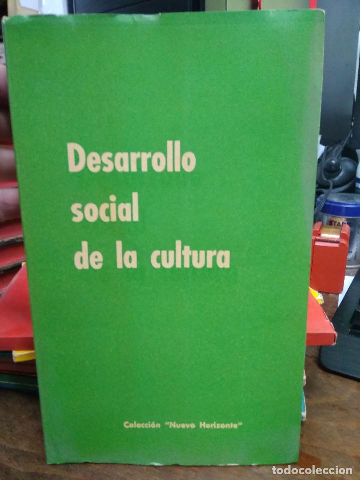 Libri di seconda mano: Desarrollo social de la cultura. L.11649-1887
