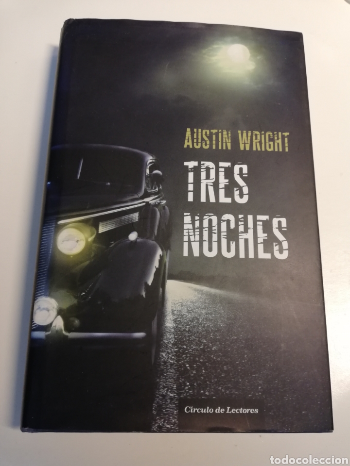 Libros de segunda mano: TRES NOCHES (AUSTIN WRIGHT) - Foto 1