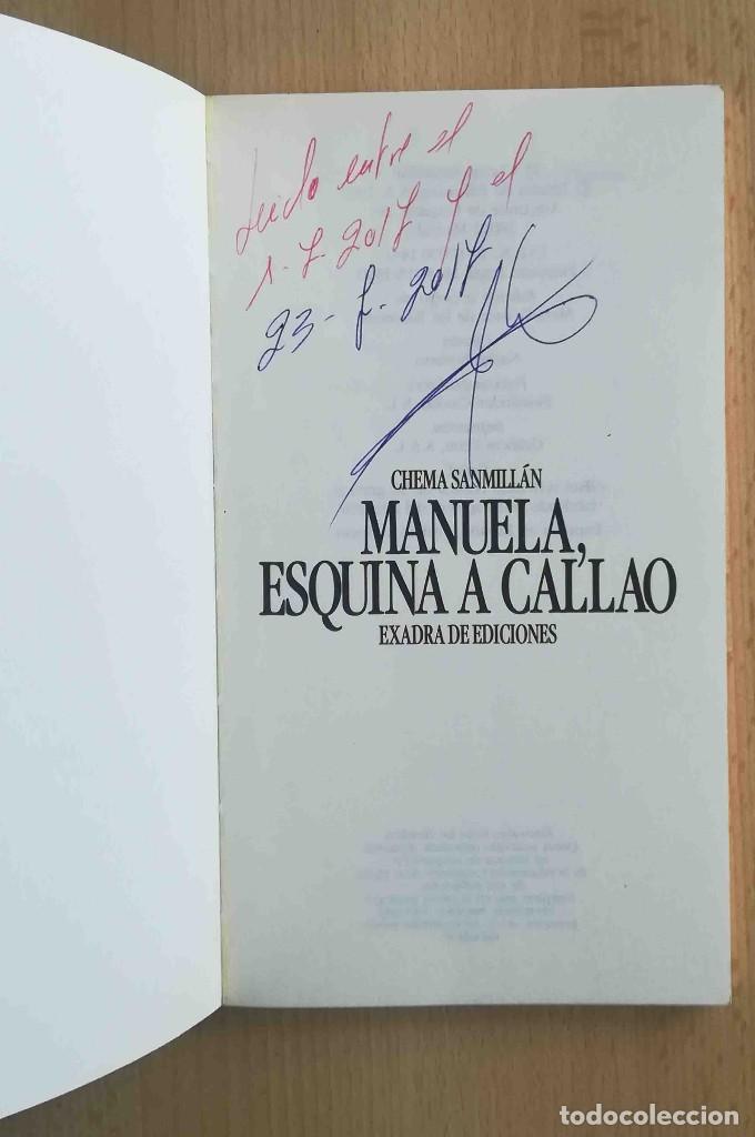 Libros de segunda mano: Manuela esquina a Callao (Chema Sanmillán) Exadra Novela. 1990 - Foto 2 - 303802583