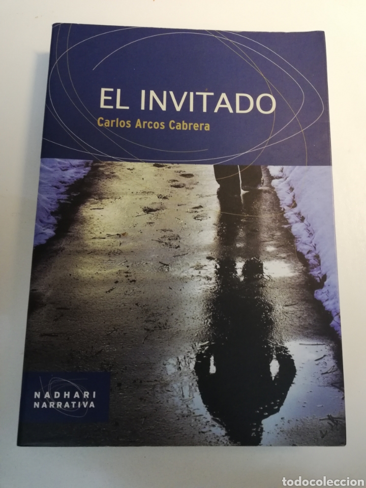 Libros de segunda mano: EL INVITADO (CARLOS ARCOS CABRERA) - Foto 1