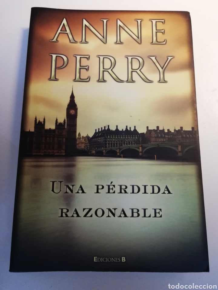 Libros de segunda mano: UNA P&Eacute;RDIDA RAZONABLE (ANNE PERRY) - Foto 1