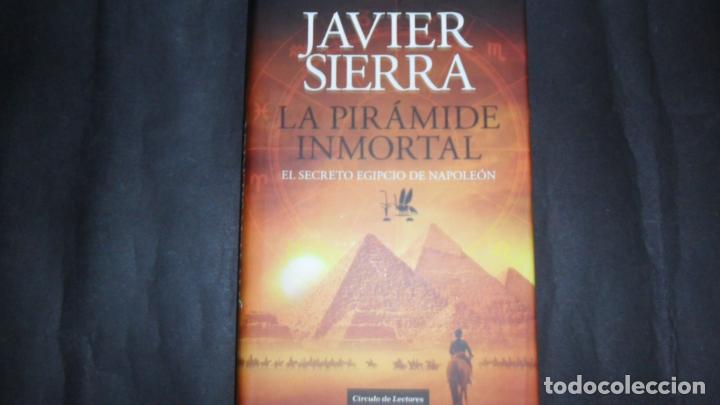La Pir mide Inmortal Javier Sierra Ed C rcul Comprar En 