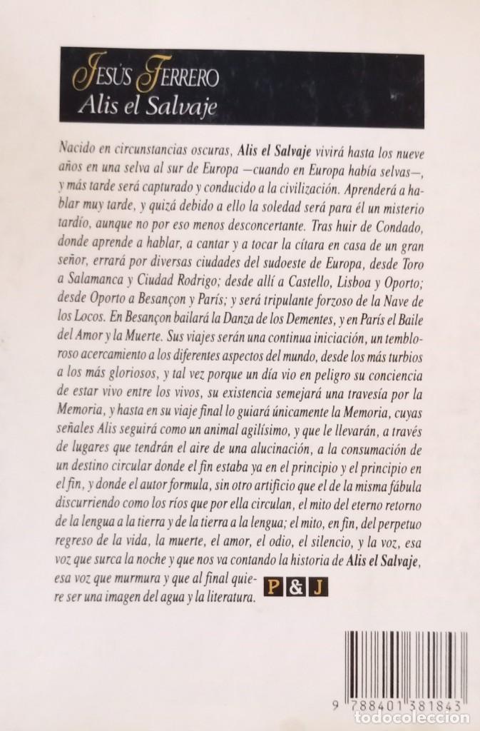 Libros de segunda mano: Alis el salvaje. Jes&uacute;s Ferrero - Foto 2