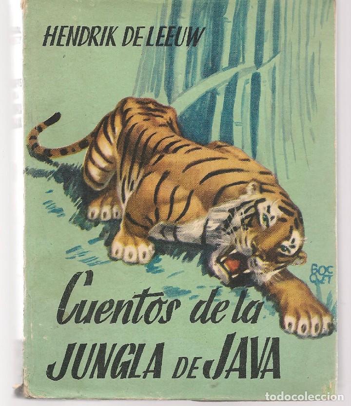 Libros de segunda mano: CUENTOS DE LA JUNGLA DE JAVA. HENDRIK DE LEEUW. PONSA, EDITORIAL.(P/D32) - Foto 1