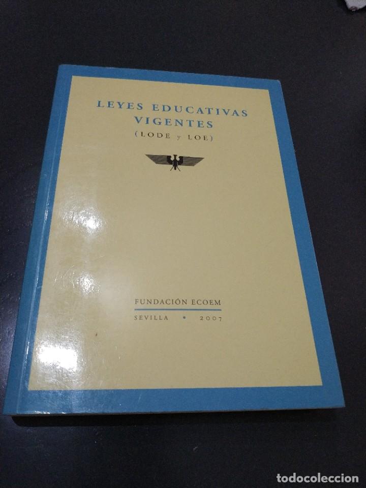 Libros de segunda mano: LEYES EDUCATIVAS VIGENTES (LODE Y LOE) - Foto 1
