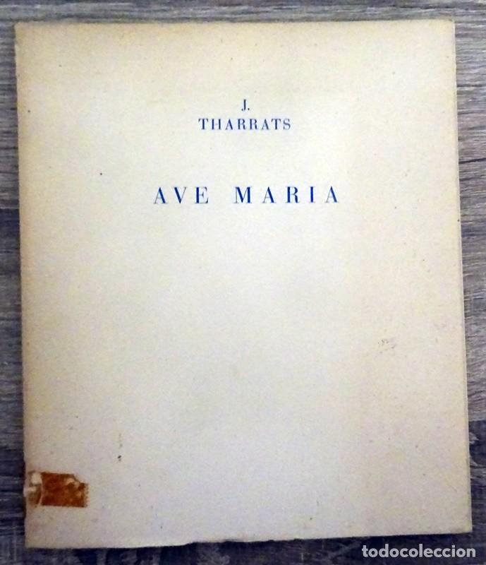 Libros de segunda mano: AVE MARIA J. THARRATS - Foto 1