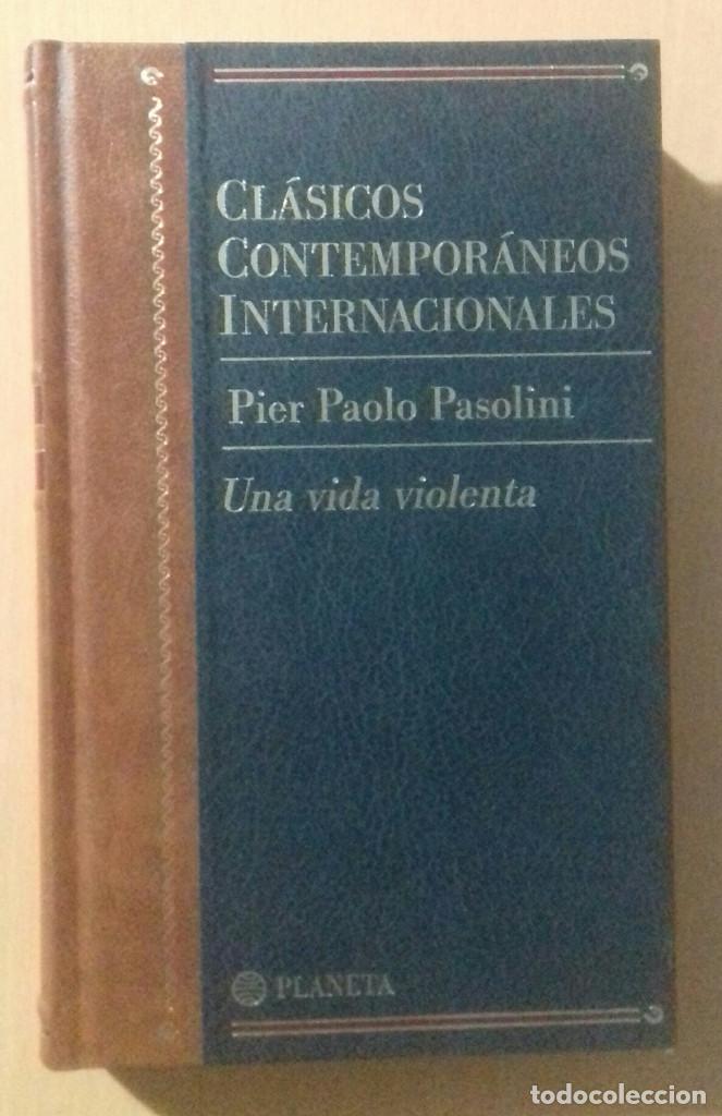 Libros de segunda mano: PIER PAOLO PASOLINI UNA VIDA VIOLENTA - Foto 1