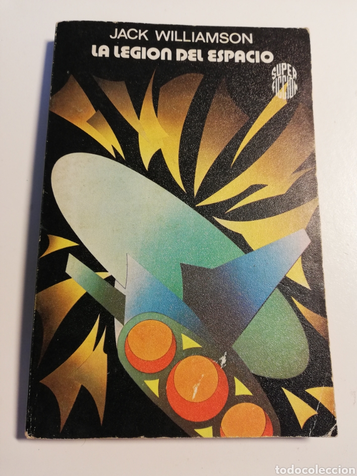 Libros de segunda mano: LA LEGI&Oacute;N DEL ESPACIO (JACK WILLIAMSON) - Foto 1