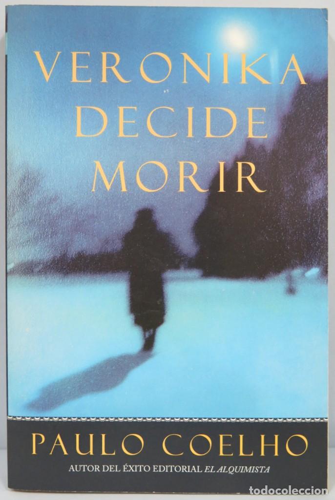 Libros de segunda mano: 2001.- VERONIKA DECIDE MORIR. COELHO - Foto 1