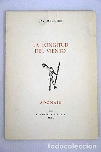 Libros de segunda mano: La longitud del viento. Javier Gurpide - Foto 1