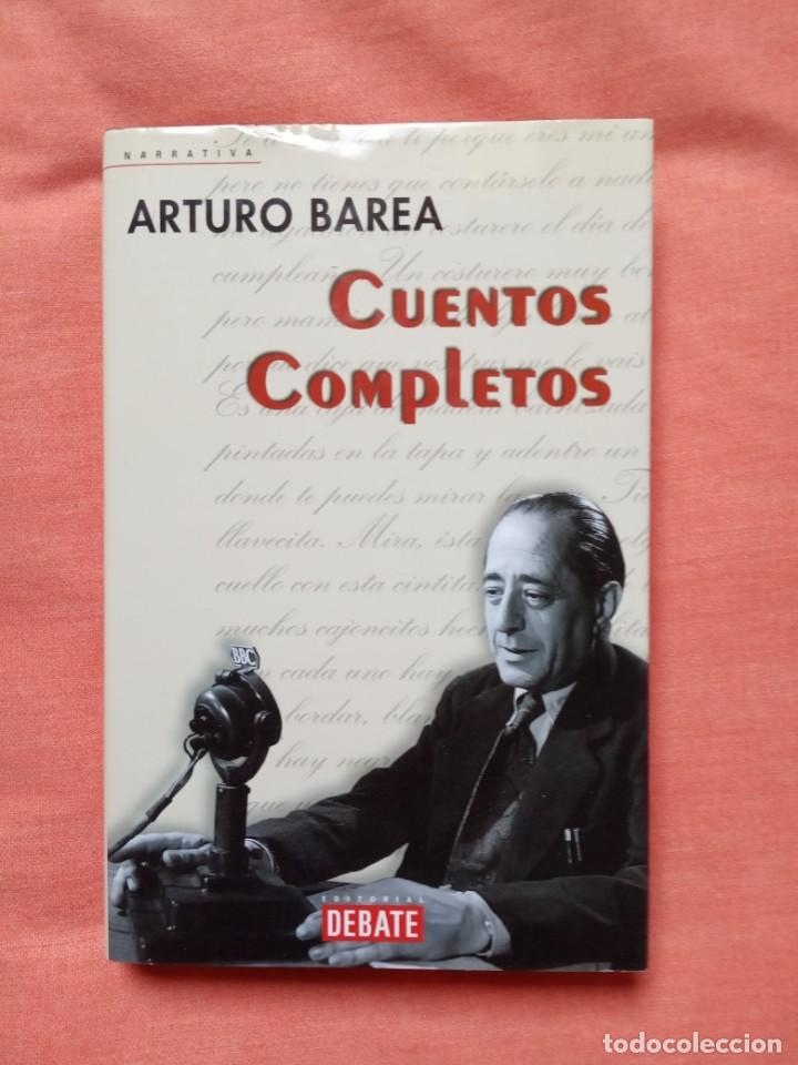 Libros de segunda mano: ARTURO BAREA - CUENTOS COMPLETOS - Foto 1