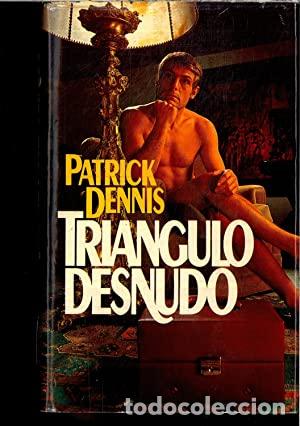 Libros de segunda mano: Triangulo desnudo. Patrick Dennis - Foto 1