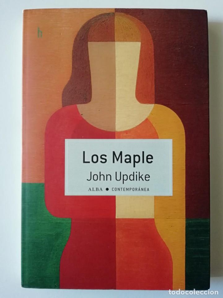 Libros de segunda mano: LOS MAPLE - JOHN UPDIKE - ED. ALBA 2020 - Foto 1