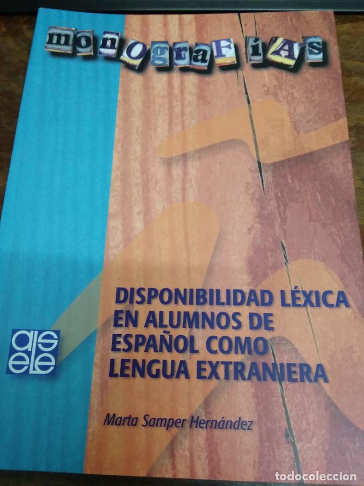 Libri di seconda mano: Disponibilidad l&eacute;xica en alumnos de espa&ntilde;ol como lengua extranjera, Marta Samper. L.28736