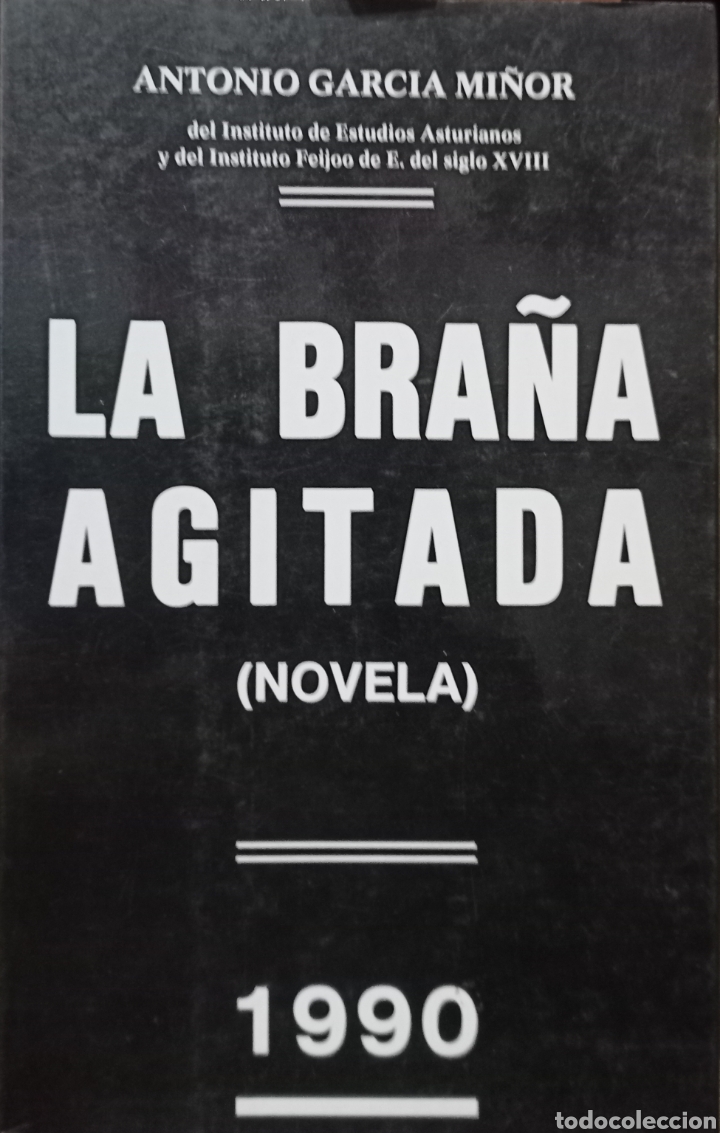 Libri di seconda mano: La bra&ntilde;a agitada. Antonio Garc&iacute;a Mi&ntilde;or.