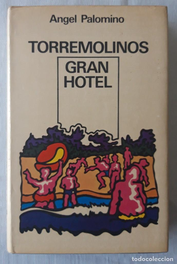 Libros de segunda mano: TORREMOLINOS, GRAN HOTEL