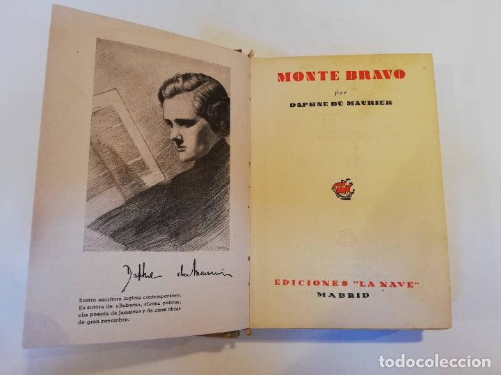 Libros de segunda mano: MONTE BRAVO - EDICIONES LA NAVE - Foto 4