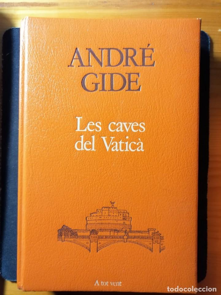 Libros de segunda mano: Les caves del Vatic&agrave; / Andr&eacute; Gide / A tot vent 202 - Foto 1