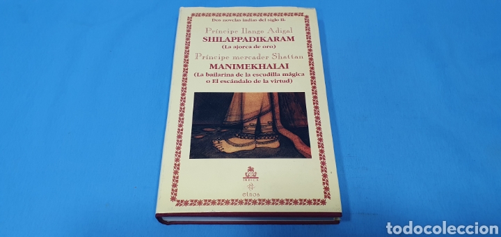 Libros de segunda mano: SHILAPPADIKARAM (La ajorca de oro) / MANIMEKHALAI (La bailarina de la escudilla m&aacute;gica)