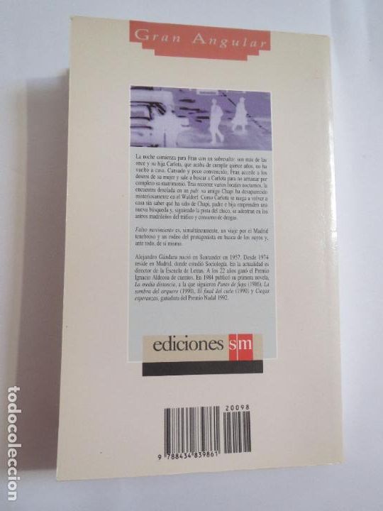 Libros de segunda mano: FALSO MOVIMIENTO ALEJANDRO GANDARA GRAN ANGULAR 4&ordf;EDICION 1994 CON DEDICATORIAS - Foto 7