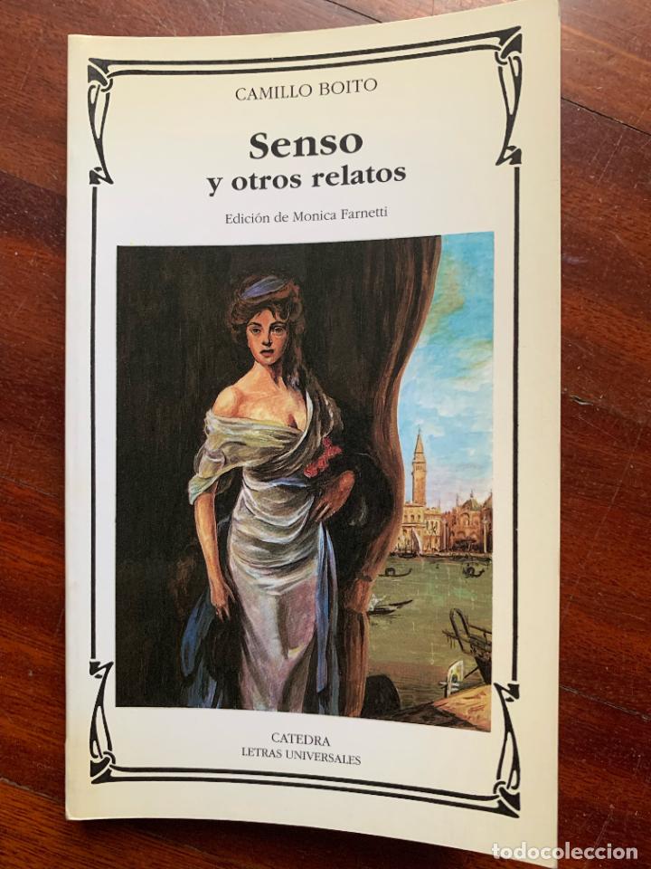 Libros de segunda mano: senso y otros relatos camillo boito catedra n&ordm;186 1&ordf; edici&oacute;n 1993 muy buen estado