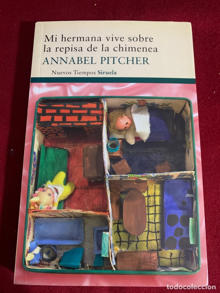 Libros de segunda mano: Mi hermana vive sobre la repisa de la chimenea. Annabel Pitcher. - Foto 1