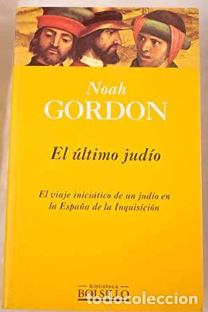 Libros de segunda mano: El &uacute;ltimo jud&iacute;o. Noah Gordon - Foto 1