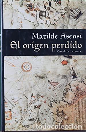 Libros de segunda mano: El or&iacute;gen perdido. Matilde Asensi - Foto 1