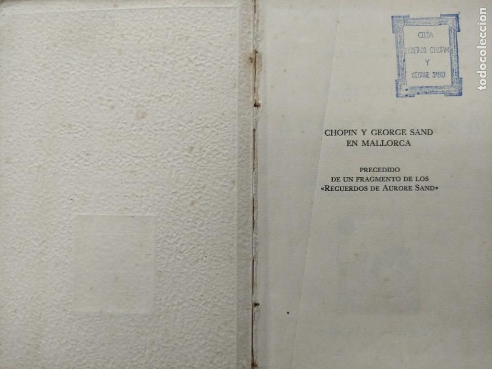 Libros de segunda mano: CHOPIN Y GEORGE SAND en Mallorca - Foto 2