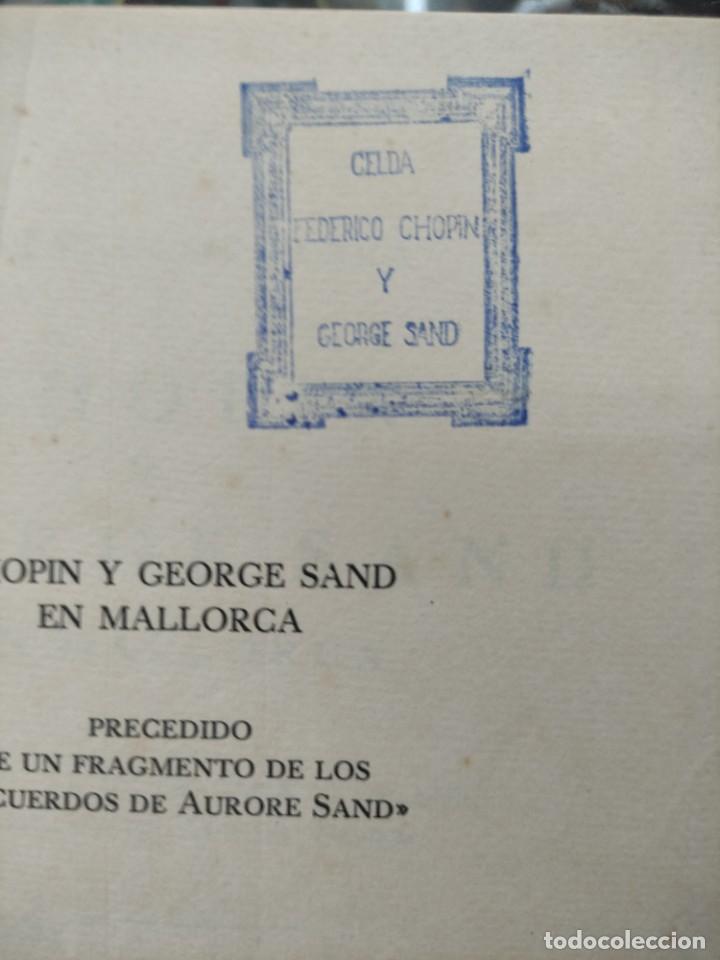 Libros de segunda mano: CHOPIN Y GEORGE SAND en Mallorca - Foto 3