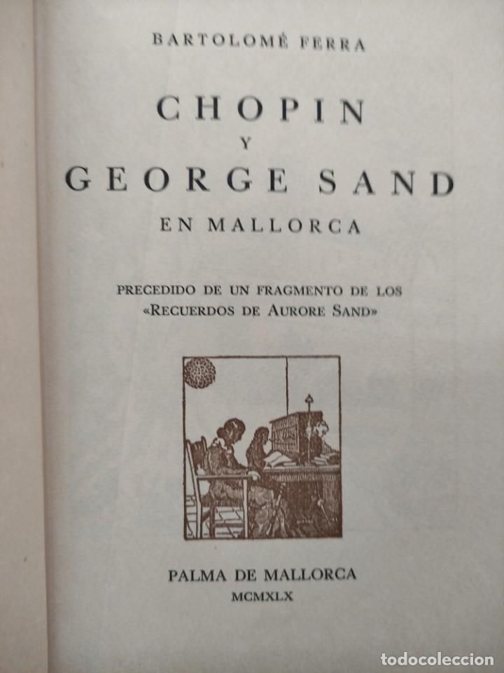 Libros de segunda mano: CHOPIN Y GEORGE SAND en Mallorca - Foto 4