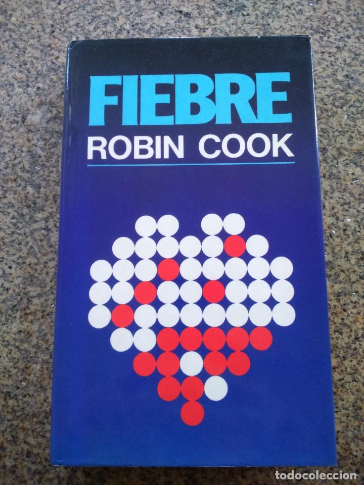 Libros de segunda mano: FIEBRE -- ROBIN COOK -- CIRCULO 1983 -- - Foto 1