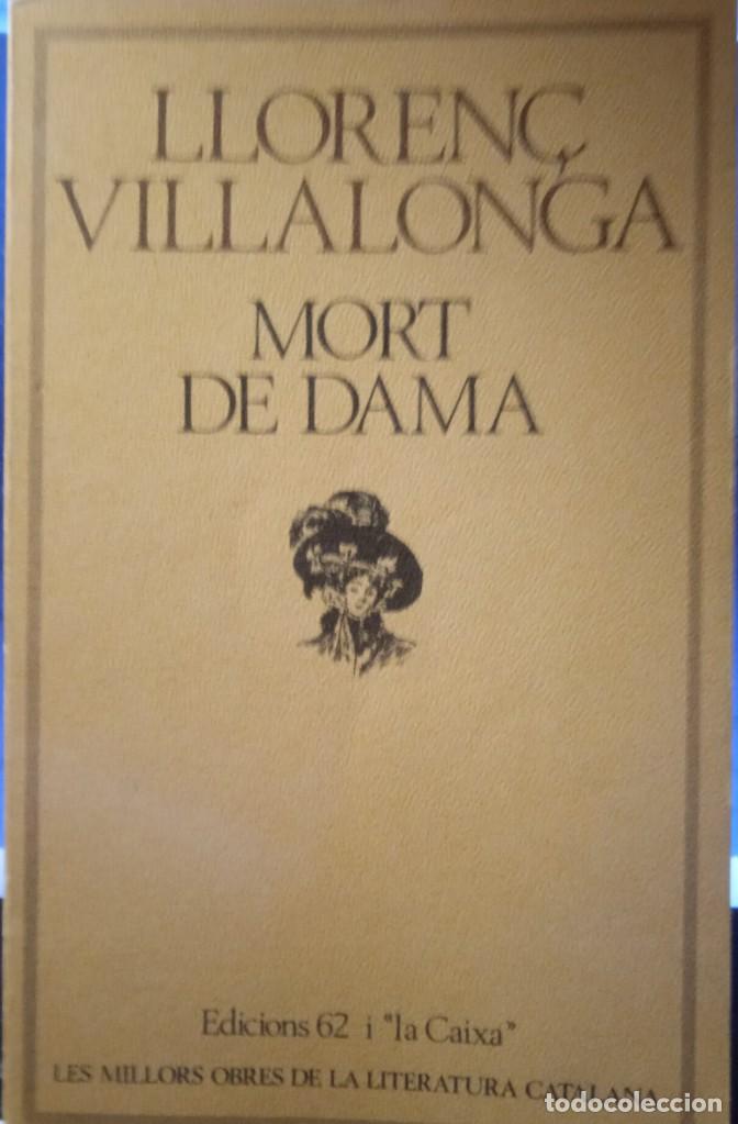 Second hand books: MORT DE DAMA LLORENC VILLALONGA