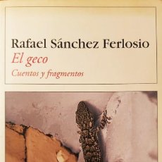 Libros de segunda mano: EL GECO, POR RAFAEL SÁNCHEZ FERLOSIO, DESTINOLIBRO, 2007, 189 PÁGS.. Lote 307897253