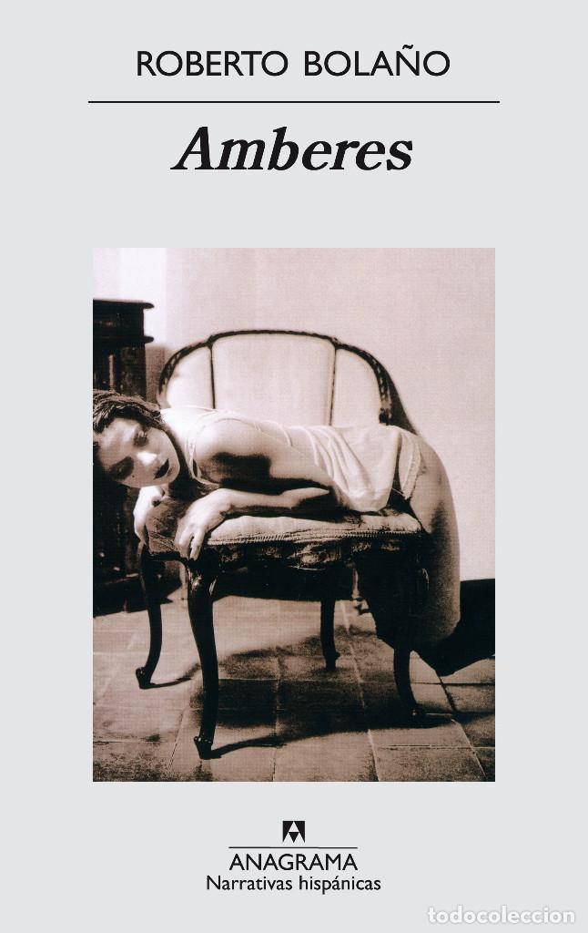 Libros de segunda mano: Amberes - Roberto Bola&ntilde;o - Foto 1