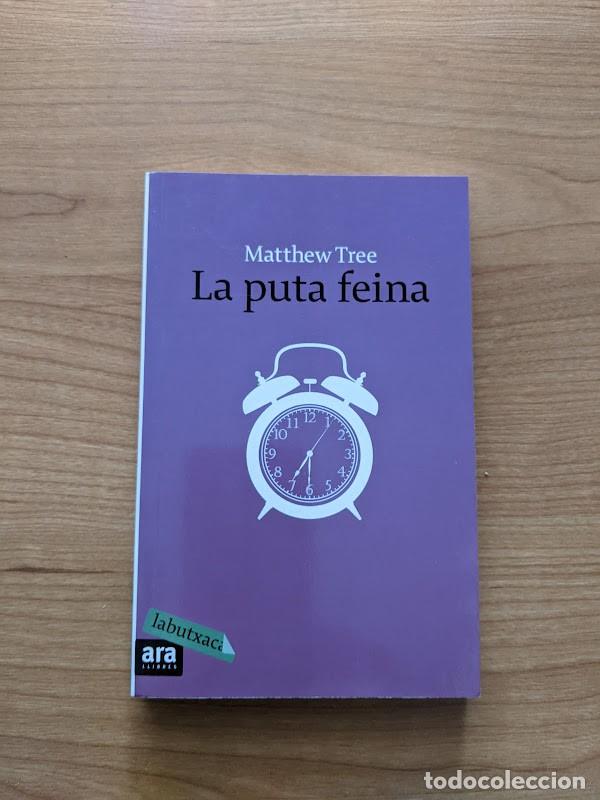 Libros de segunda mano: LA PUTA FEINA. MATTEW TREE - Foto 1
