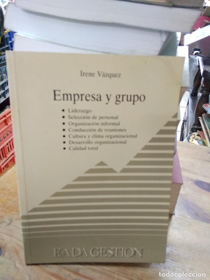 Libri di seconda mano: Empresa y grupo, Irene V&aacute;zquez. L.28105-124
