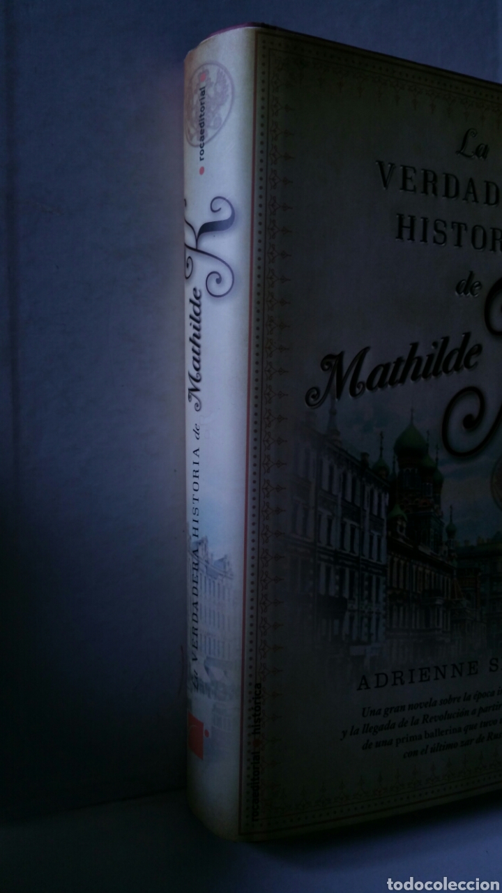 Libros de segunda mano: La verdadera historia de Mathilde K. Adrienne Sharp, Roca editorial de libros, S. L. 2011.1a edici&oacute;n - Foto 2