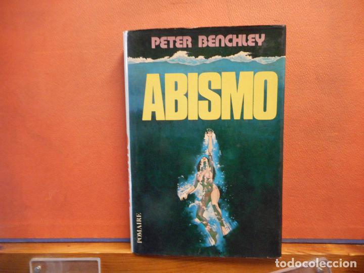 Libros de segunda mano: ABISMO. PETER BENCHLEY. EDITORIAL POMAIRE. - Foto 1