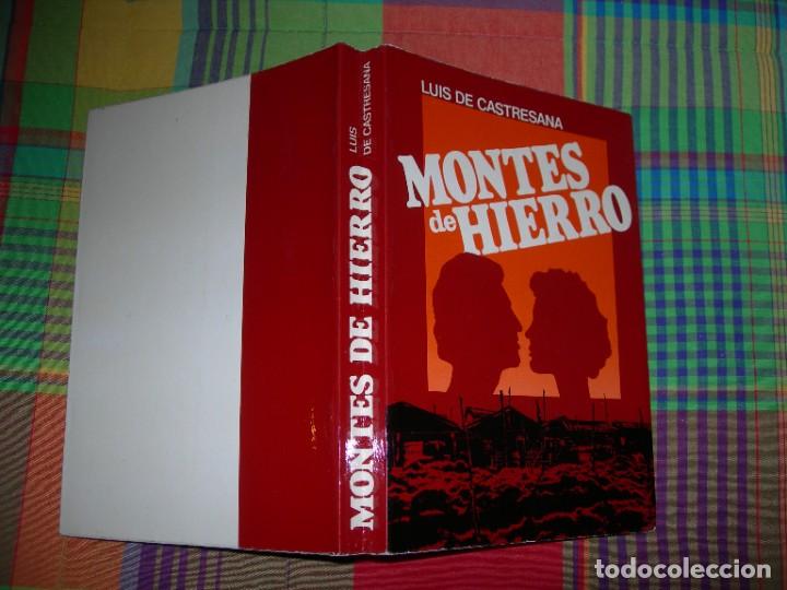 Libros de segunda mano: MONTES DE HIERRO / LUIS DE CASTREESANA - Foto 1