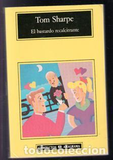Libros de segunda mano: El bastardo recalcitrante. Tom Sharpe - Foto 1