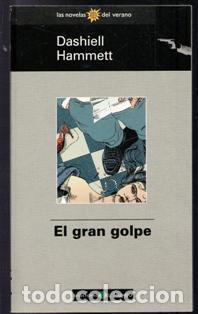 Libros de segunda mano: El gran golpe, Dashiell Hammett - Foto 1