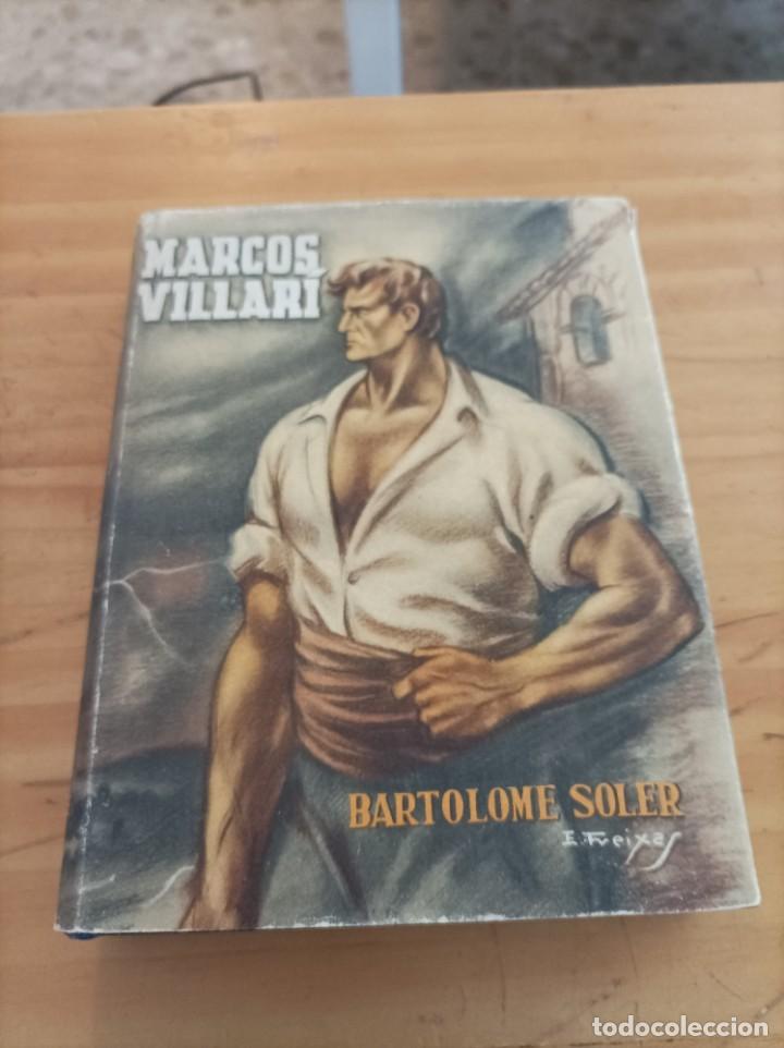 Second hand books: MARCOS VILLARI.BARTOLOME SOLER.HISPANO AMERICANA DE EDIC.1945,347 P&Aacute;G.