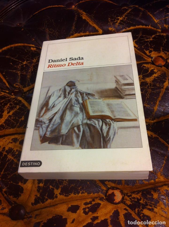 Libros de segunda mano: DANIEL SADA. RITMO DELTA. ED. DESTINO, 2005 - Foto 1